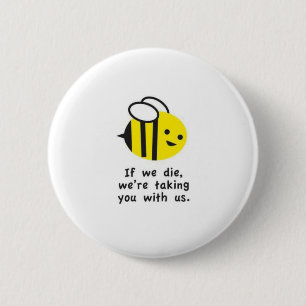 Save the Bees Environmental Quotes Buttons & Pins