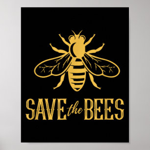 Save The Bees -Flowers Hives Earth Day Environment Poster