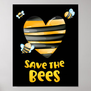 Save The Bees Heart Apiary Shirt Bee Beekeeper Ear Poster
