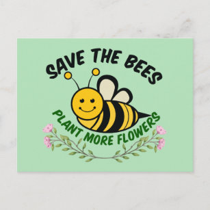 Save the Bees Plant More Flowers Postcard
