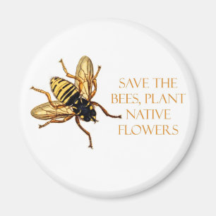 Save the Bees Plant Native Flowers Magnet