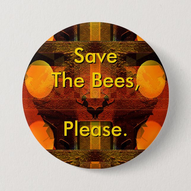 Save The Bees Please Button (Front)