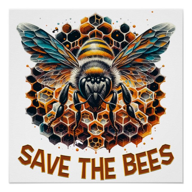 Save the Bees – Protect Our Pollinators Poster (Front)