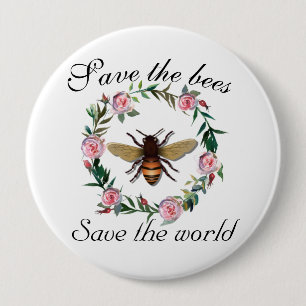 Save the Bees Save the World Button