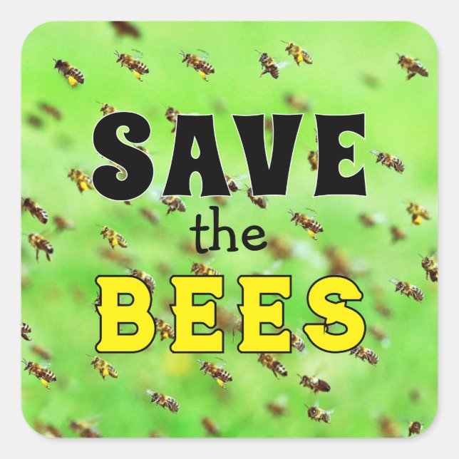Save the Bees  Square Sticker (Front)