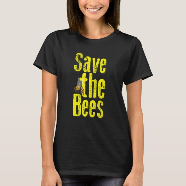 Save The Bees T-Shirt (Front)