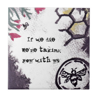 Save the Bees watercolour art and quote Ceramic Tile
