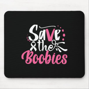 Save The Boo babies Breast Cancer Breast Cancer A Mouse Pad
