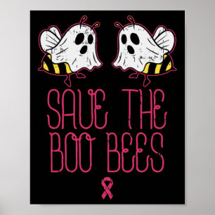 Save The Boobees Boo Bees Breast Cancer Halloween  Poster
