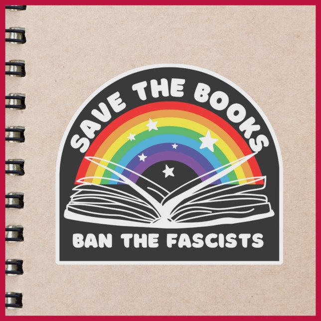 Save the Books Ban the Fascists Anti-Censorship (Creator Uploaded)
