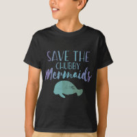 Save The Chubby Mermaid Cute Manatee