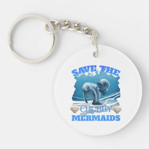 Save The Chubby Mermaids Manatees Key Ring