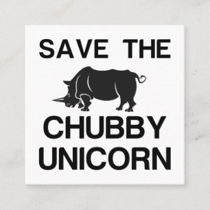 SAVE THE CHUBBY UNICORN RHINO SQUARE BUSINESS CARD