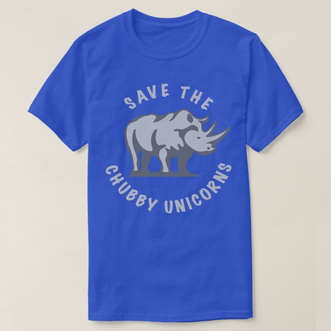 Save The Chubby Unicorn Rhinoceros T-Shirt (Design Front)