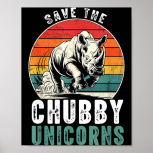Save The Chubby Unicorns Funny Retro Rhino Animal  Poster