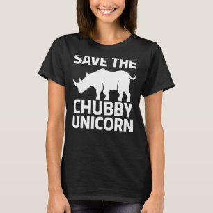 Save The Chubby Unicorns Rhino T-Shirt
