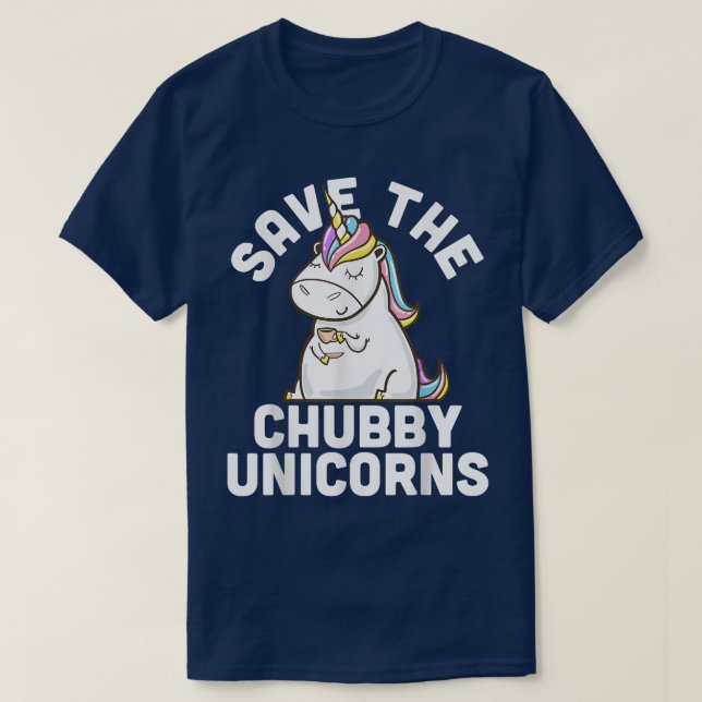Save The Chubby Unicorns  T-Shirt (Design Front)