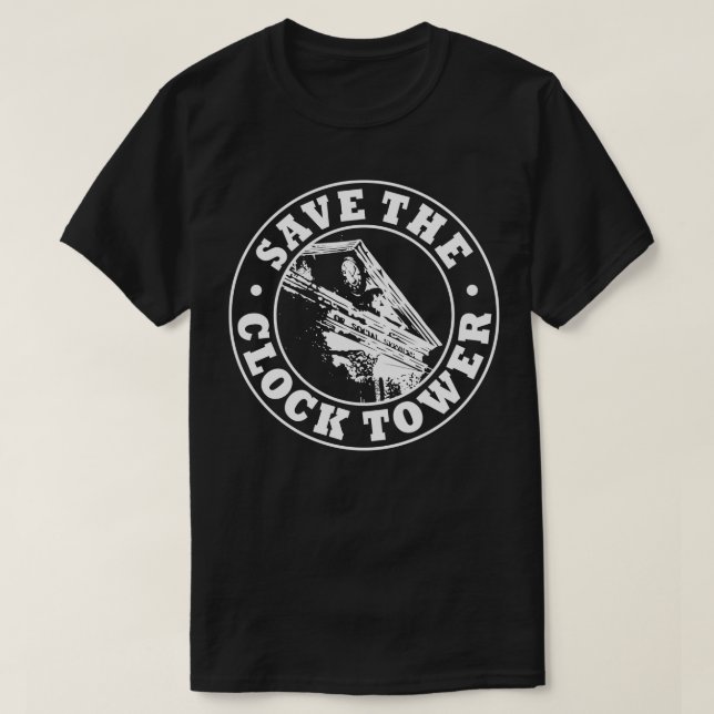 Save The Clock Tower White Print T-Shirt (Design Front)