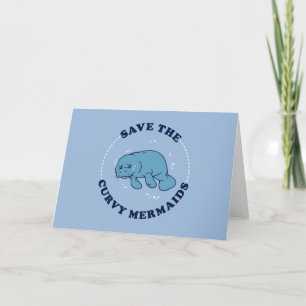 Save The Curvy Mermaids Card