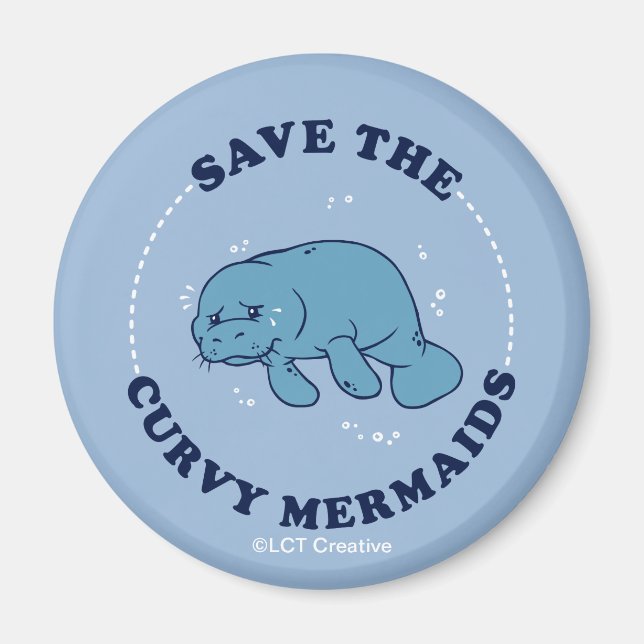 Save The Curvy Mermaids Magnet (Front)