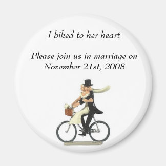 save the date 2, I biked to her heart , Please ... Magnet