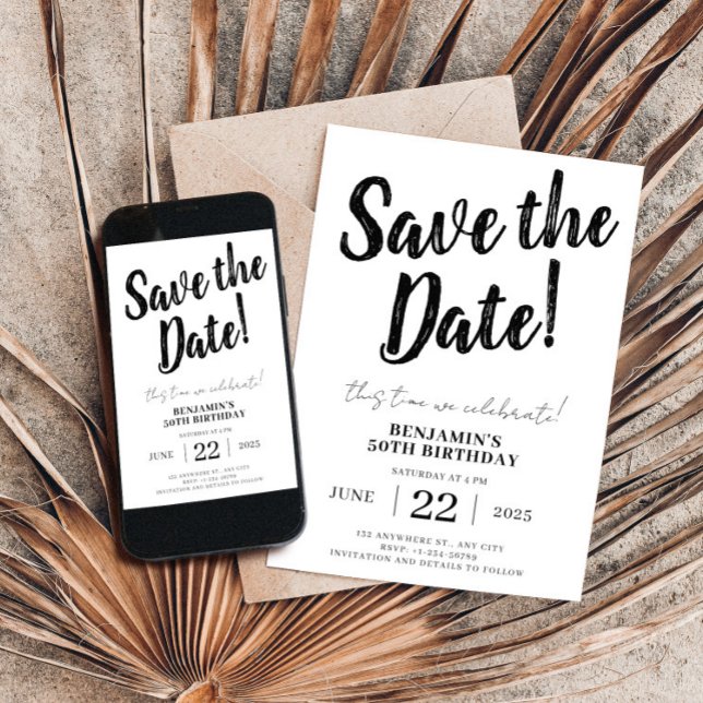 Save The Date 50th Birthday  Invitation (Save The Date Birthday 50th,Modern Invitation,Unique Minimalist Editable Bday,Black and White Invite)
