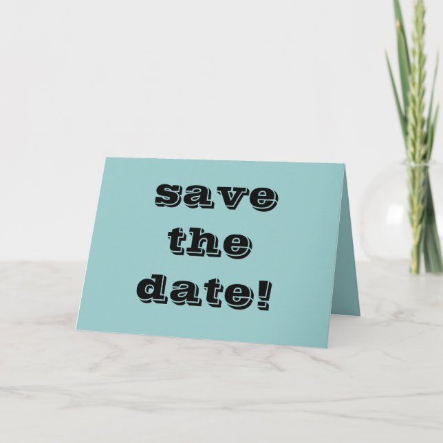 "save the date!" announcement (Front)