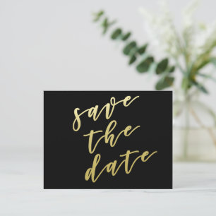 Save the date   Black & Faux Gold Script Postcard