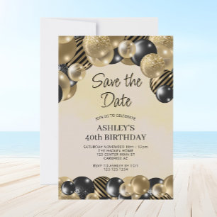 Save the Date Black Gold Balloons 40th Birthday Invitation