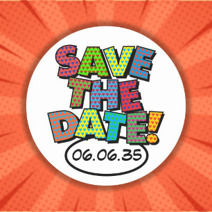 SAVE THE DATE Fun Retro Comic Book Pop Art Classic Round Sticker