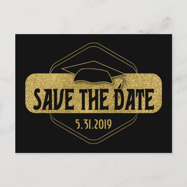 Save The Date Graduation Modern Black Gold Postcard (Front)