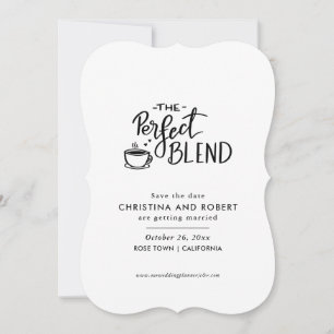 Save The Date   Perfect Blend Script Coffee Lover Invitation