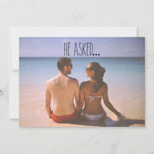 Save The Date Photo   He asked...