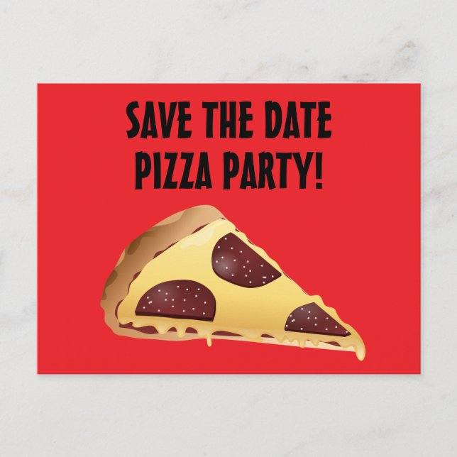 SAVE THE DATE PIZZA PARTY INVITATIONS Postcards (Front)