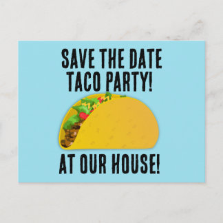 SAVE THE DATE TACO PARTY INVITATIONS Postcards