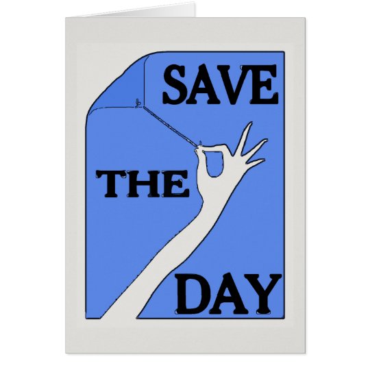 Save The Day, hand on blue,add text Card