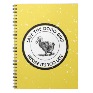 SAVE THE DODO BIRD NOTEBOOK