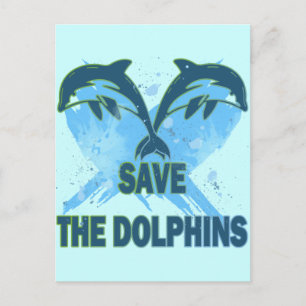 SAVE THE DOLPHINS POSTCARD