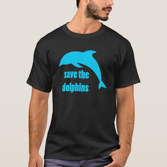 Save the Dolphins T-Shirt (Front)