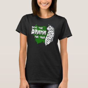 Save The Drama For Your Llama Animal Lover T-Shirt