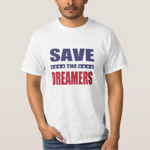 Save the dreamers T-Shirt
