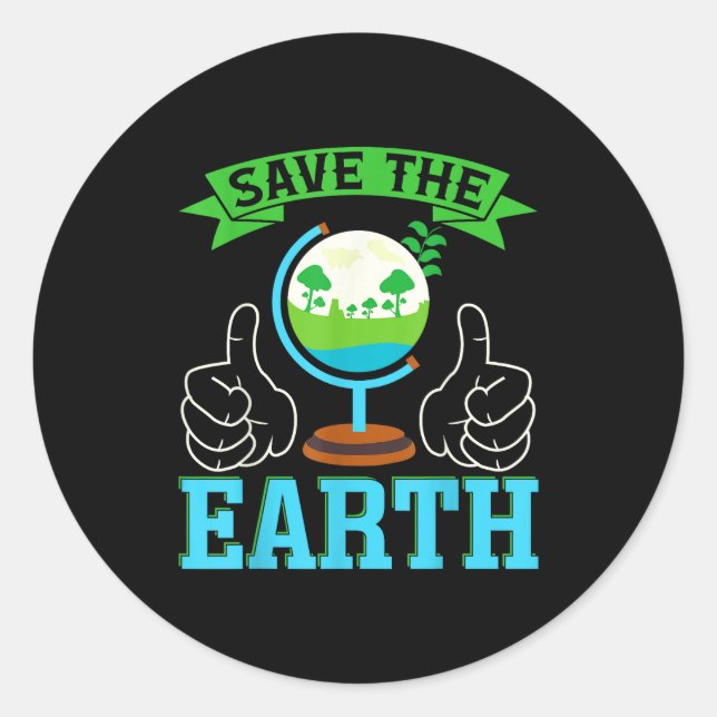 Save The Earth _1  Classic Round Sticker (Front)