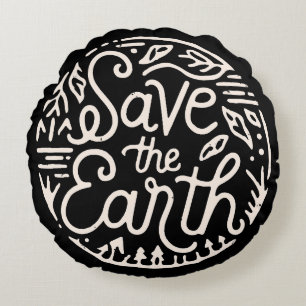 Save the earth round cushion