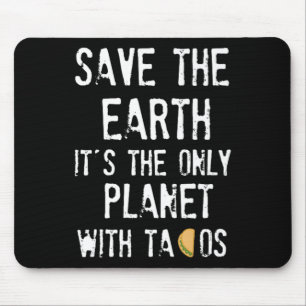 Save The Earth Save The Earth Our Planet Mouse Pad