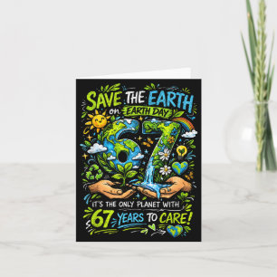 Save The Earth The Only Planet with 67 Earth Day Card