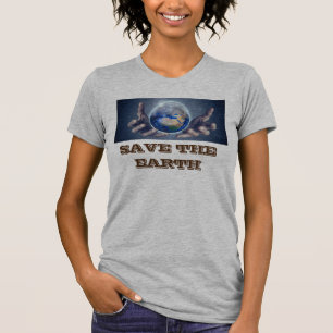 Save the earth Women T-Shirt