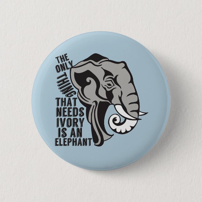Save the Elephants Ban Trophy Hunting 6 Cm Round Badge (Front)