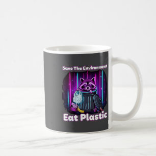 Save The Environment Eat Plastic Funny Raccoon Des Coffee Mug