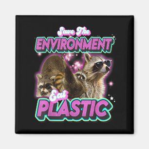 Save The Environment Eat Plastic Raccoon Funny Cut Magnet