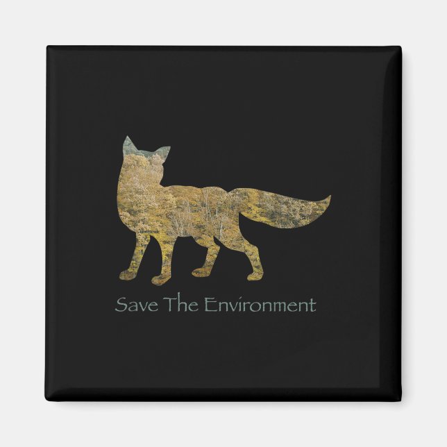 Save The Environment Fox Silhouette Environmental  Magnet (Front)